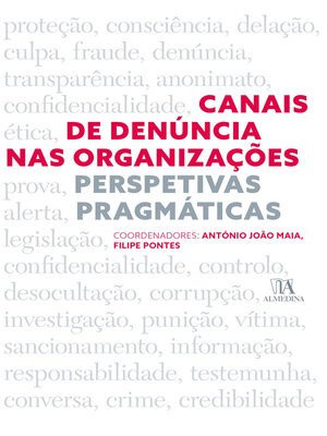 cover image of Canais de Denúncia nas Organizações--Perspetivas Pragmáticas